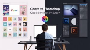 Canva vs Photoshop: Qual é o Melhor em 2026?